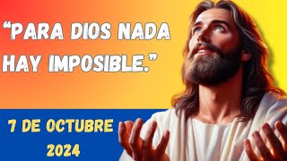 Evangelio de Hoy Lunes 07 de Octubre de 2024 | ORACION REFLEXIÓN | Catolica