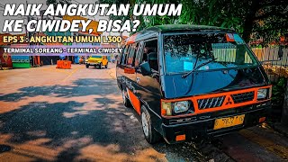 NAIK ANGKUTAN UMUM L300, SOREANG - CIWIDEY | Episode 3 : Angkot L300 Soreang Ciwidey | TRAVELOJOL