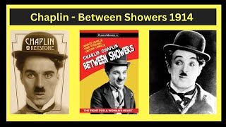 Charlie Chaplin Between Showers 1914  📽️