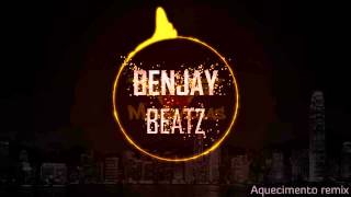 Bonde Das Maravilhas - Aquecimento #TrunkRemix (Prod. By Benjay Beatz)