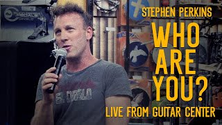 Who Are You | Stephen Perkins | The Who