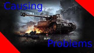 Causing Problems - WotB Gameplay