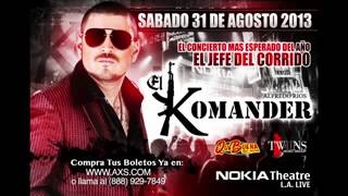 El komander en el nokia theatre 31/08/13