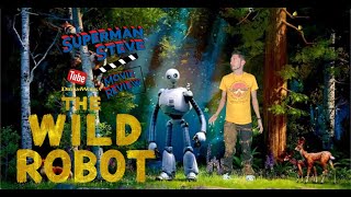 The Wild Robot Movie Review (  No Spoilers )