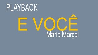 É Você ( PLAYBACK LEGENDADO ) Maria Marçal