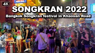 【🇹🇭 4K】2022 Bangkok Songkran festival at Khaosan road, 13 April