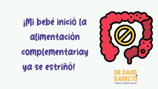 ¡Inicio la alimentación complementaria y ya se estriñó!