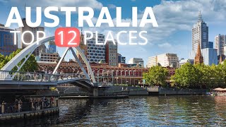 Australia: 12 Best Places to Visit