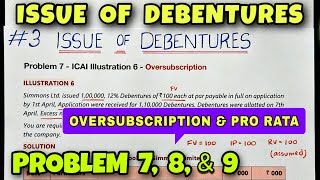 #3 Issue of Debentures - Problem 7, 8, and 9 - Oversubscription and Pro Rata - By Saheb Academy