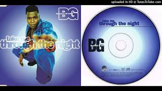 B.G. The Prince Of Rap – Take Me Through The Night - Maxi-Single - 1996