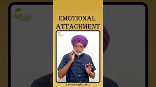 #Shorts emotional attachment | Gold Gurukul - Rajwant Singh Mohali