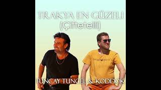 Çiftetelli Trakya En Güzel Karaoke [ Tuncay Tuncel ]