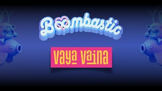 Boombastic Lotery X Vaya Vaina