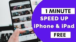 How To Speed Up a Slow iPhone & iPad | Quickly Speed Up Your iPhone in One Minute | Fix iPhone Heat