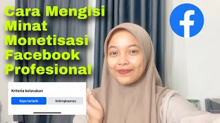 Cara Mengisi Minat Monetisasi Di Facebook Profesional