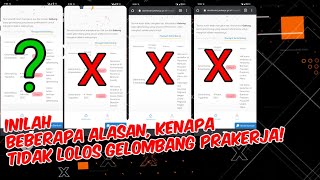 Inilah beberapa ALASAN yang menyebabkan TIDAK LOLOS Gelombang Prakerja