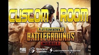 PUBG  MOBILE : CUSTOM ROOM LIVE STREAM