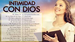 INTIMIDAD CON DIOS - MÚSICA CRISTIANA DE ADORACIÓN Y ALABANZA 2021 - HERMOSAS ALABANZAS PARA ORAR