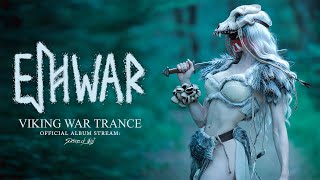 Eihwar - 'Viking War Trance' (Official Album Stream)