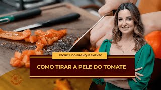 Você sabe como tirar a pele do tomate?