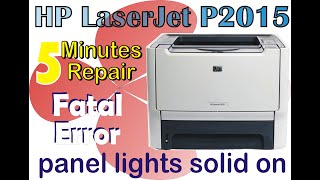 HP LaserJet P2015 - Fatal error repair tutorial || #hp #canon #repair #tutorial #printer