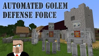 Minecraft AUTOMATED GOLEM DEFENSE FORCE