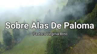 👍Sobre Alas de Paloma Letra ✔