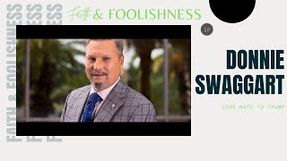 Donnie Swaggart Letter To The President | Letter to Trump