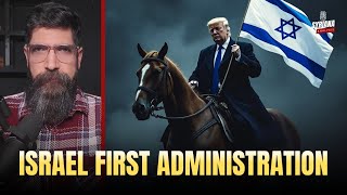 🔴 Exposing Trump's Israel First Administration | Syriana Analysis