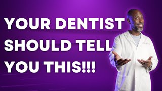 Things Dentists Won't Tell You