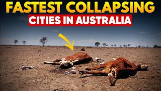 Fastest Collapsing Cities in Australia...Leave NOW!