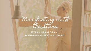 Planetary Command of your Cosmology, Manifesting 101 Myrah Penaloza at Wanderlust Festival Oahu