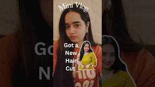 Mini Vlog Got A New Hair Cut ✨ #minivlog #newhaircut #hairmakeover #shorts