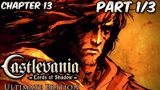 Castlevania: Lords Of Shadow - Let's Play - Chapter 13 Reverie DLC Part 1/3