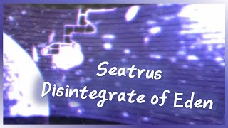 [ ADOFAI Custom Clear ] seatrus - Disintegrate of Eden [ Map by Xoqmfflt ]