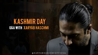 Kashmir Day Q&A With #XaryabHaschmi.