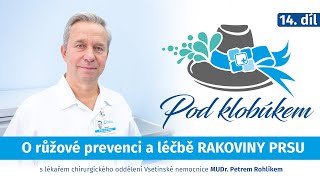 #14 O růžové prevenci i léčbě RAKOVINY PRSU