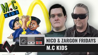 Nico & Zargon Fridays - M.C Kids (NOW WE WANT A BURGER!)