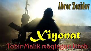 Xiyonat. Abror Zohidov. Audio kitob 2-qism