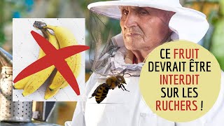 Ne  MANGEZ PAS de BANANE près d'une ruche !!  : ABEILLES AGRESSIVES 🐝🍌