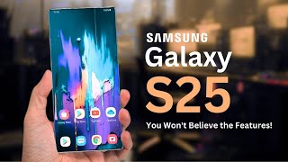 Samsung Galaxy S25 Ultra - New Updates, This Is Amazing!🔥🔥