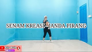 SENAM KREASI - JANDA PIRANG