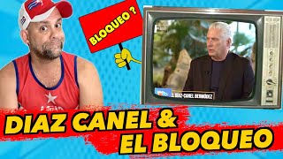 DIAZ CANEL & EL BLOQUEO (Parodia)