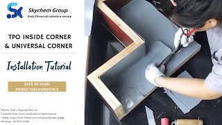 Installation Tutorial：How to Install a TPO Inside Corner & Universal Corner