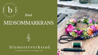 Bind en midsommarkrans