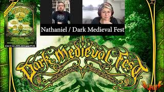 Interview de Nathaniel du DARK MEDIEVAL FEST !