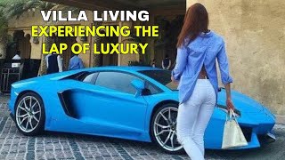 "VILLA LIVING:🔥 Experiencing the Lap of Luxury"#LuxuryLifestyleMotivation2024