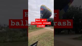 How a hot air balloon descends into trees making a hard landing #CloseCall #HotAirBalloon #Adventure