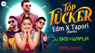 Top Tucker - Badshah (Edm X Tapori Remix) Dj Sks Haripur | FLP Project Download | Bollywood Dj Remix