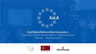 EuLA Science - Industry Roundtable on New Eurocode 6 Conference